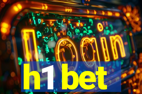 h1 bet